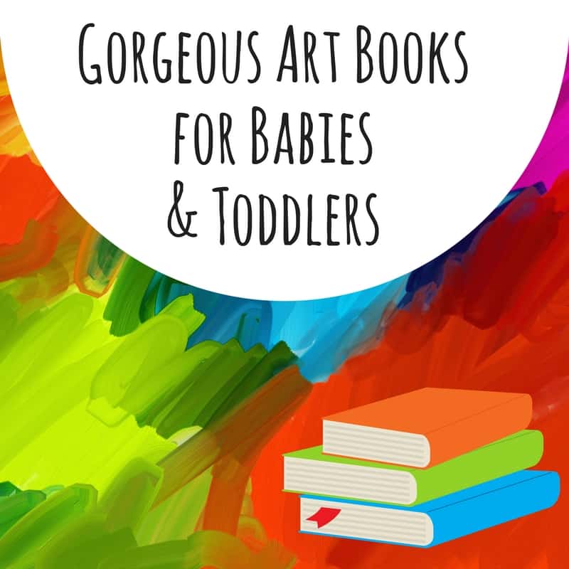 favorite art themed books for babies and toddlers