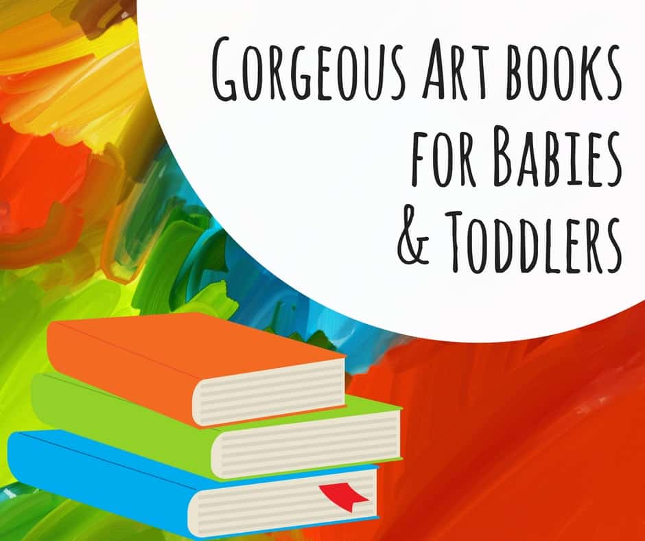 Gorgeous art themed books for babies and toddlers