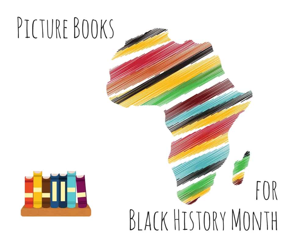 Black History Month Picture Books